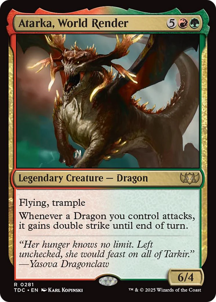 Atarka, World Render [281] [Tarkir: Dragonstorm: Commander] [Non-Foil]