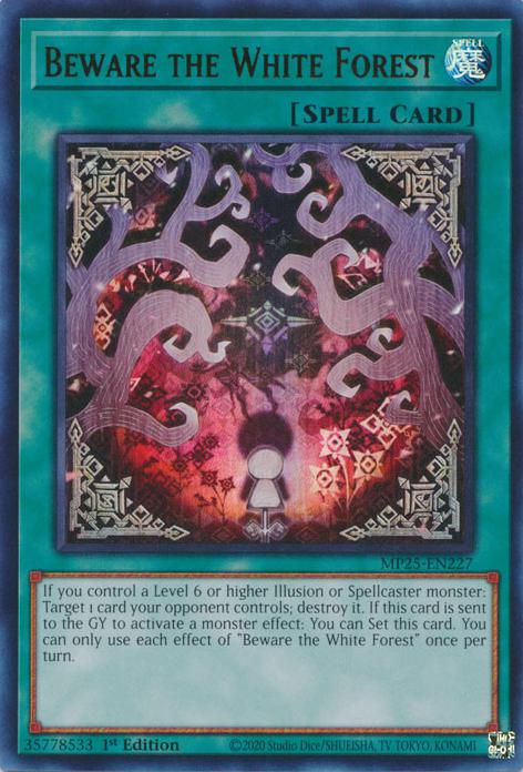 Beware the White Forest - MP25-EN227 - Ultra Rare - 1st Edition