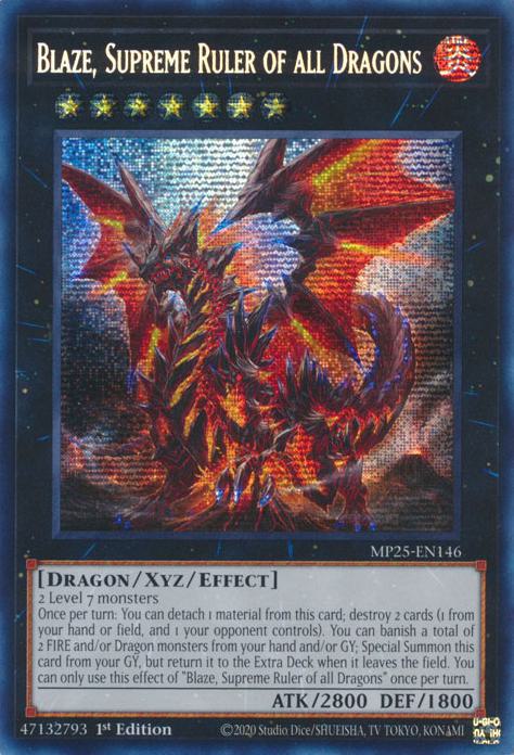 Blaze, Supreme Ruler of all Dragons - MP25-EN146 - Prismatic Secret Rare - 1st Edition