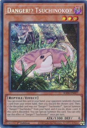 Danger!? Tsuchinoko? - RA04-EN027 - Secret Rare - 1st Edition