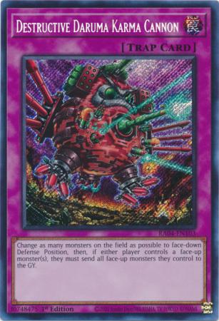 Destructive Daruma Karma Cannon - RA04-EN103 - Secret Rare - 1st Edition