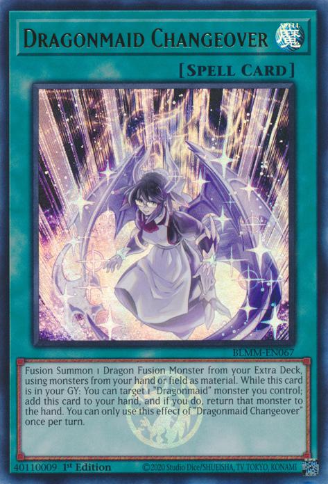 Dragonmaid Changeover - BLMM-EN067 - Ultra Rare - 1st Edition