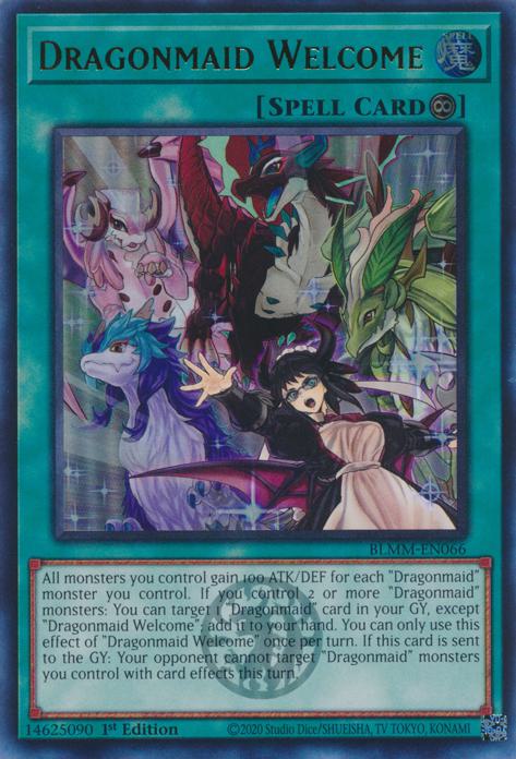 Dragonmaid Welcome - BLMM-EN066 - Ultra Rare - 1st Edition