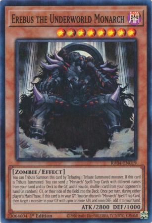 Erebus the Underworld Monarch - RA04-EN019 - Super Rare - 1st Edition
