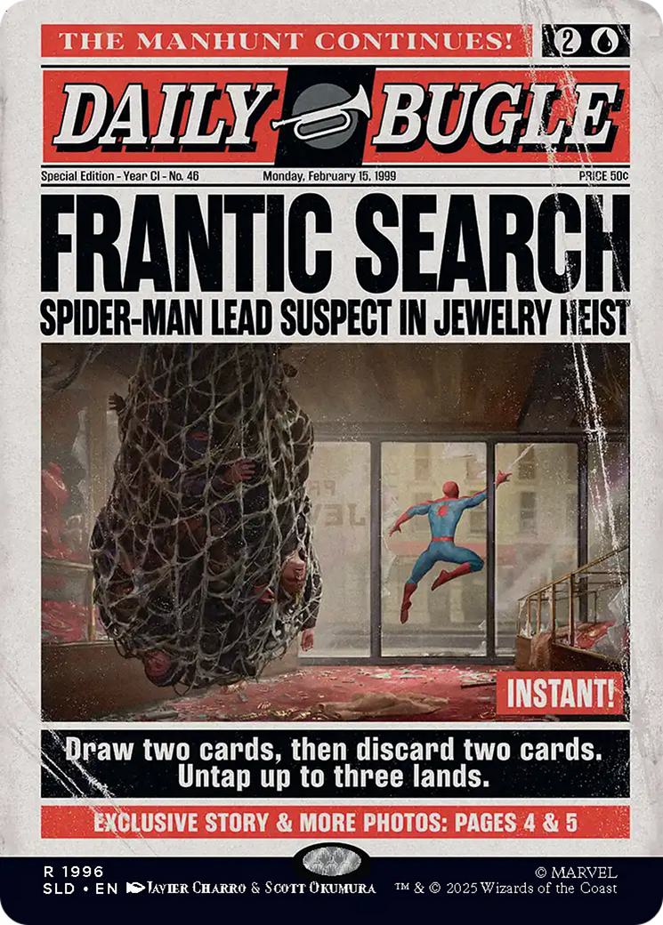 Frantic Search [1996] [Borderless] [Spider-Man: Daily Bugle] [Secret Lair Drop] [Non-Foil]