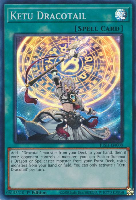 Ketu Dracotail - JUSH-EN008 - Super Rare - 1st Edition