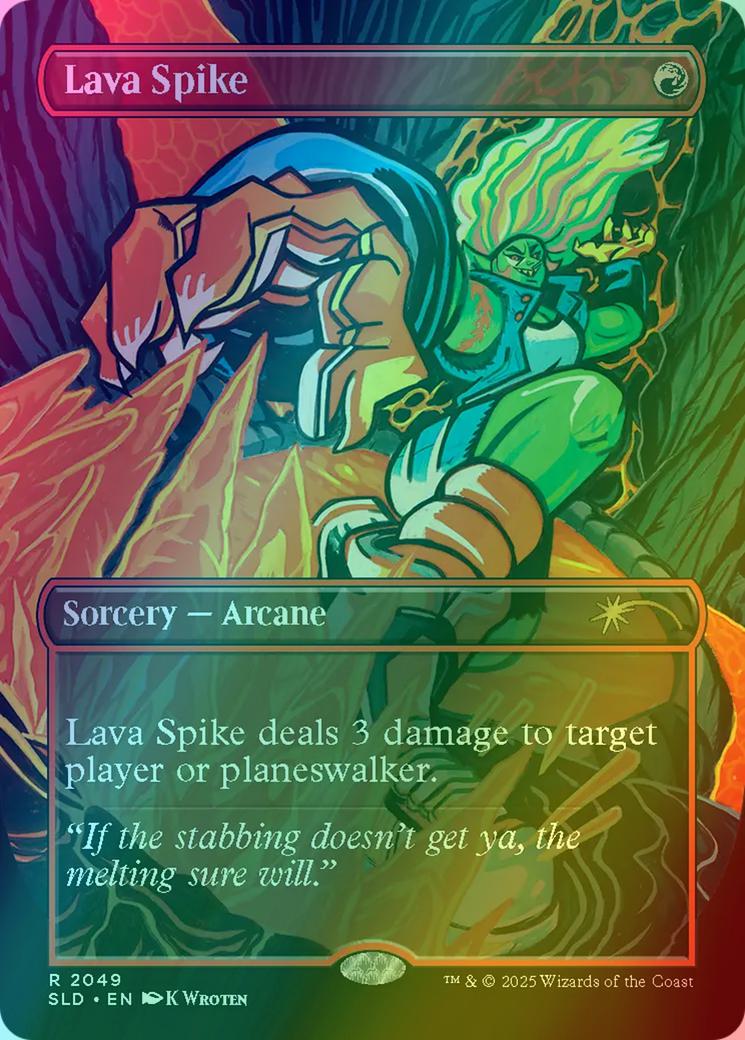 Lava Spike [2049] [Borderless] [Everything Is On Fire] [Secret Lair Drop] [Foil]