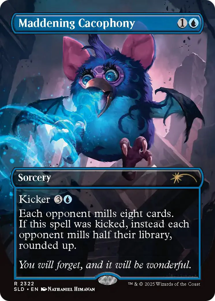 Maddening Cacophony [2322] [Borderless] [Furby: The OddBodies] [Secret Lair Drop] [Non-Foil]