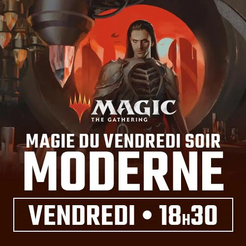 Magic: the Gathering - Modern Friday Night Magic - Friday April 10th - 6:30 PM - Montreal [2026]