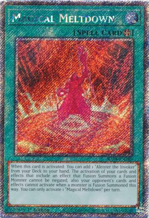 Magical Meltdown - RA04-EN280 - Platinum Secret Rare - 1st Edition