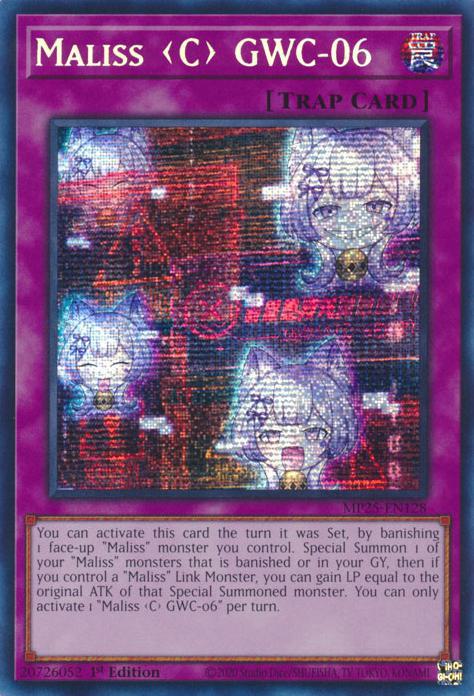 Maliss <C> GWC-06 - MP25-EN128 - Prismatic Secret Rare - 1st Edition