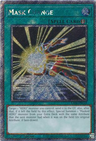 Mask Change - RA04-EN142 - Platinum Secret Rare - 1st Edition