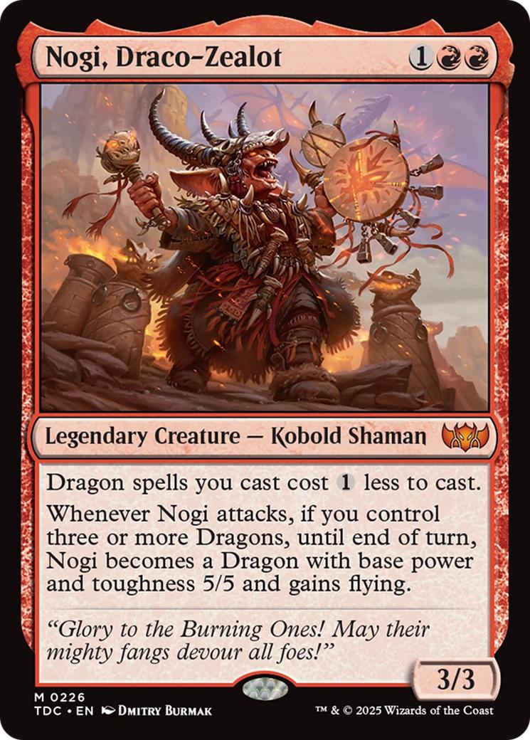 Nogi, Draco-Zealot [226] [Tarkir: Dragonstorm: Commander] [Non-Foil]