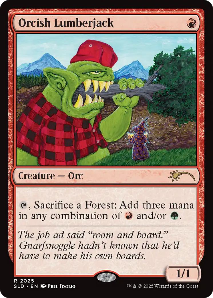 Orcish Lumberjack [2025] [Phil Foglio] [Secret Lair Drop] [Non-Foil]