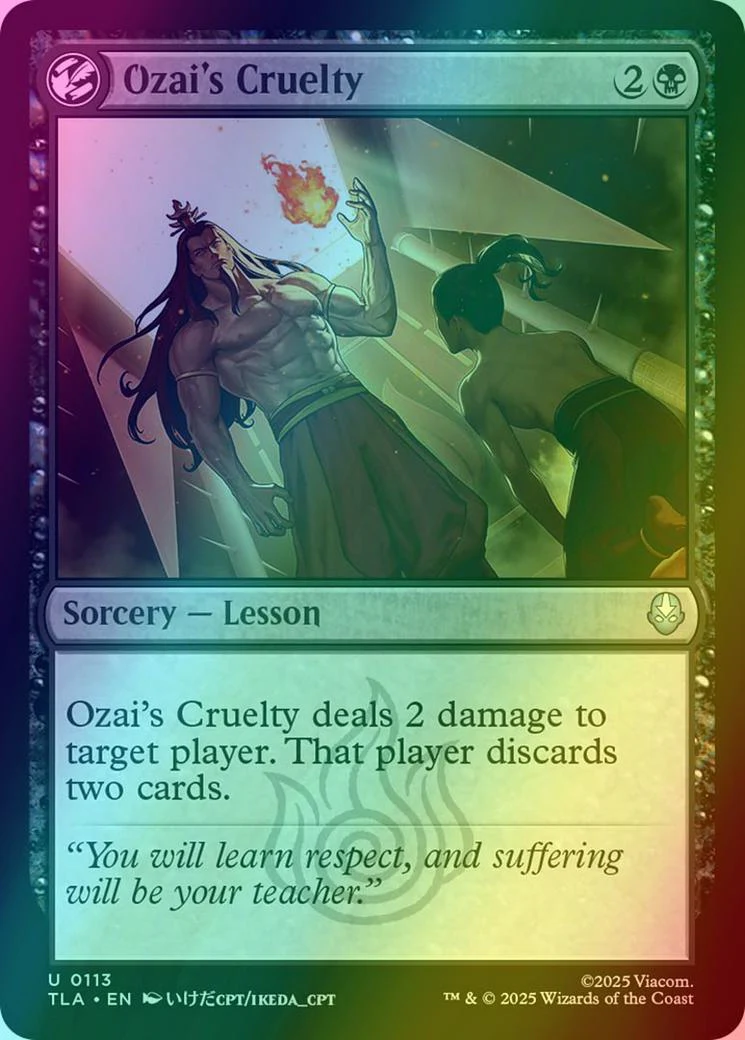 Ozai's Cruelty [113] [Avatar: The Last Airbender] [Foil]