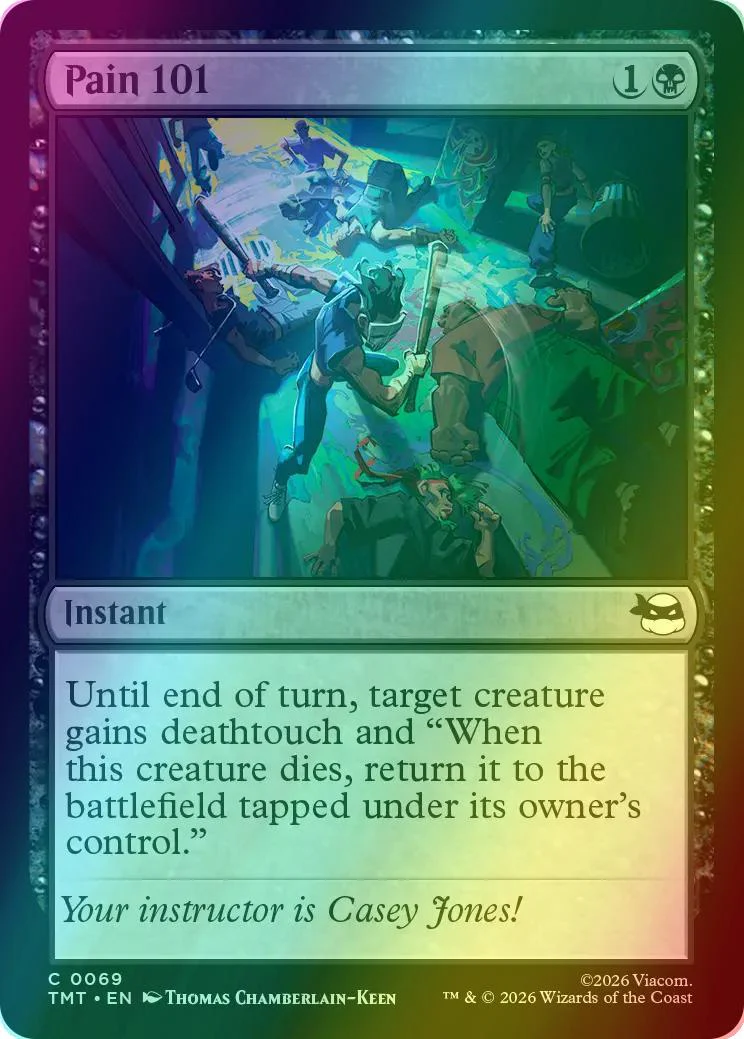 Pain 101 [69] [Teenage Mutant Ninja Turtles] [Foil]