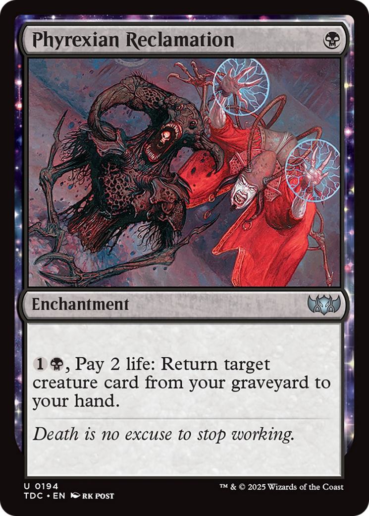 Phyrexian Reclamation [194] [Tarkir: Dragonstorm: Commander] [Non-Foil]