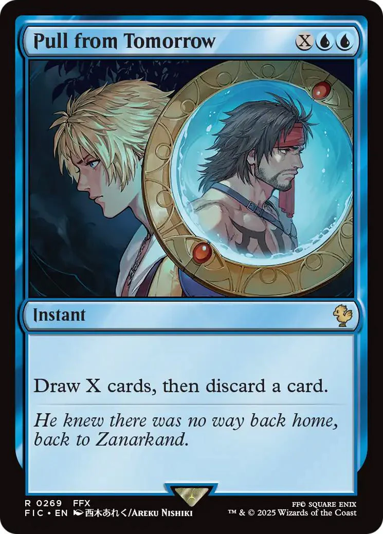 Pull from Tomorrow [269] [FINAL FANTASY: Commander] [Non-Foil]