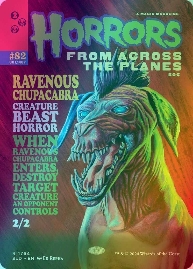 Ravenous Chupacabra [1764] [Borderless] [Monstrous Magazine] [Secret Lair Drop] [Foil]