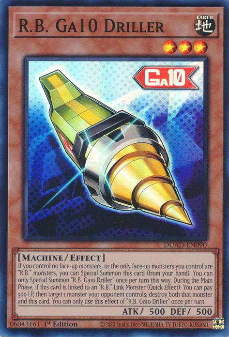 R.B. Ga10 Driller - DUAD-EN090 - Super Rare - 1st Edition