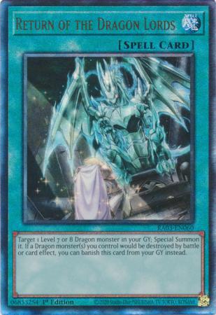 Return of the Dragon Lords - RA03-EN060 - Prismatic Ultimate Rare - 1st Edition