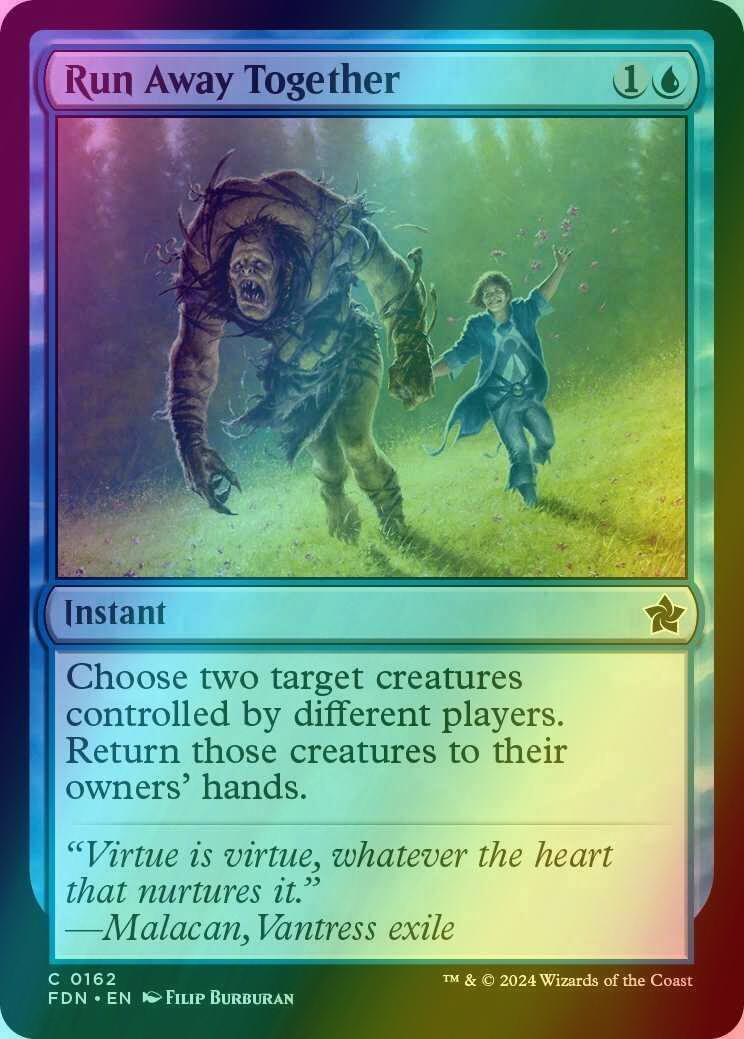 Run Away Together [162] [Foundations] [Foil]