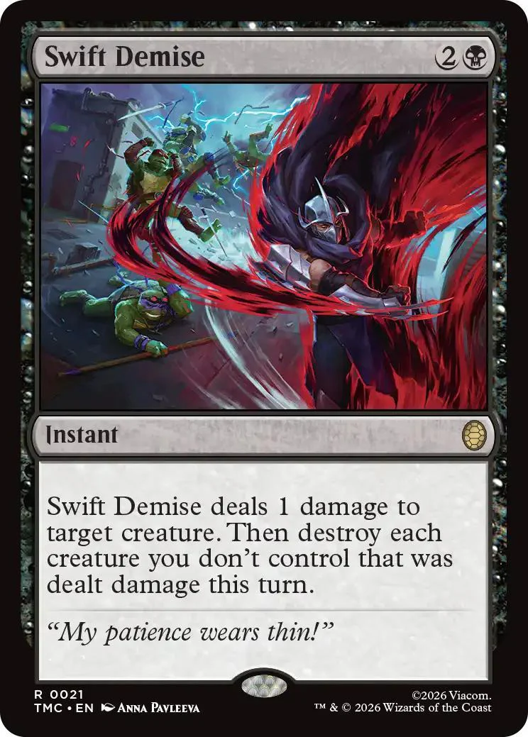 Swift Demise [21] [Teenage Mutant Ninja Turtles Eternal] [Non-Foil]