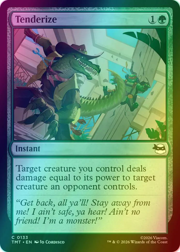 Tenderize [133] [Teenage Mutant Ninja Turtles] [Foil]