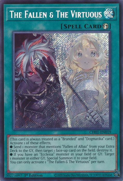 The Fallen & The Virtuous - CH01-EN019 - Secret Rare - 1st Edition