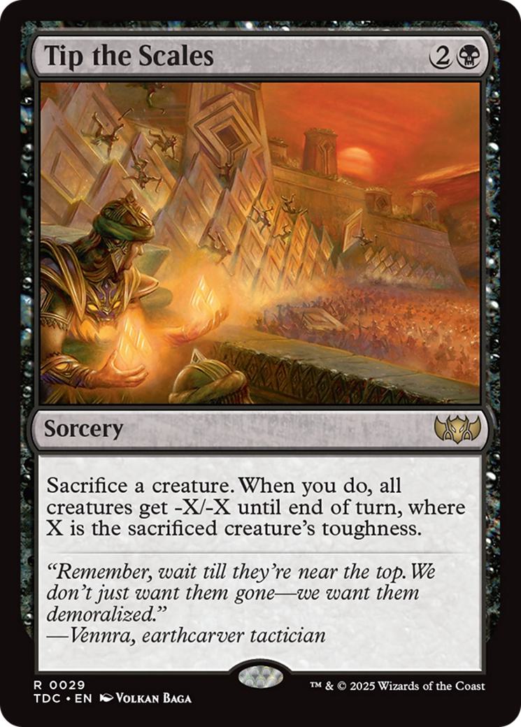 Tip the Scales [29] [Tarkir: Dragonstorm: Commander] [Non-Foil]