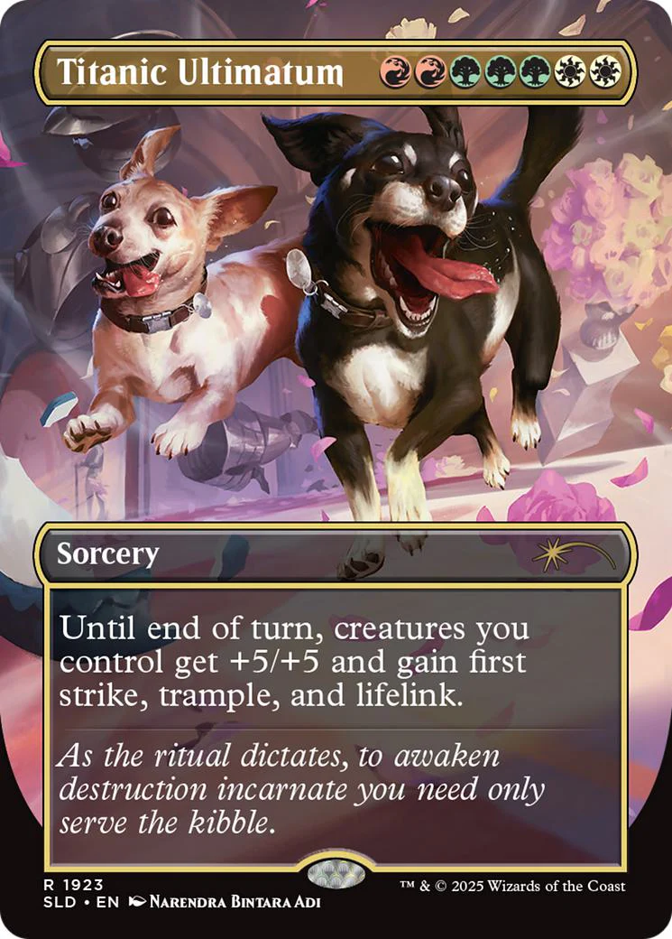 Titanic Ultimatum [1923] [Borderless] [Dogs Are Better Than Cats] [Secret Lair Drop] [Non-Foil]