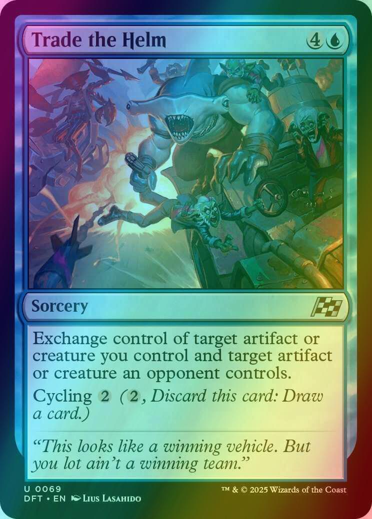 Trade the Helm [69] [Aetherdrift] [Foil]