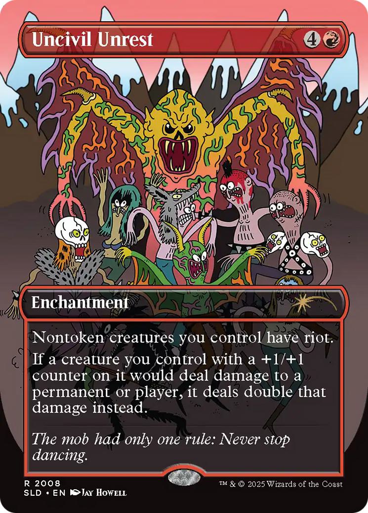 Uncivil Unrest [2008] [Borderless] [Jay Howell] [Secret Lair Drop] [Non-Foil]