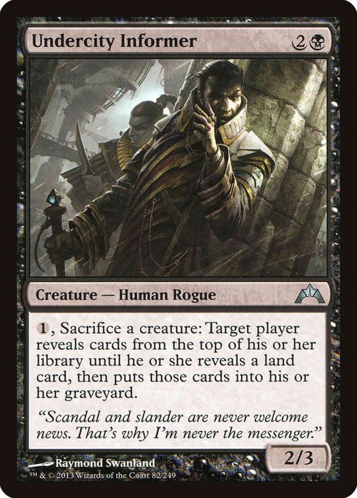 Undercity Informer [82] [Gatecrash] [Non-Foil]